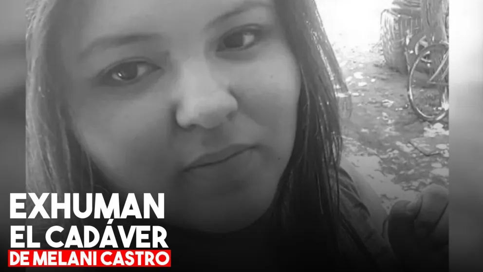 Exhumarán el cuerpo de Melani Castro