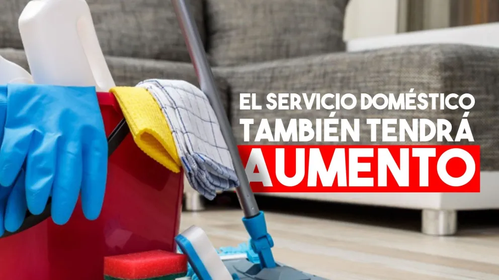 Anunciaron un aumento del 28% para el personal doméstico