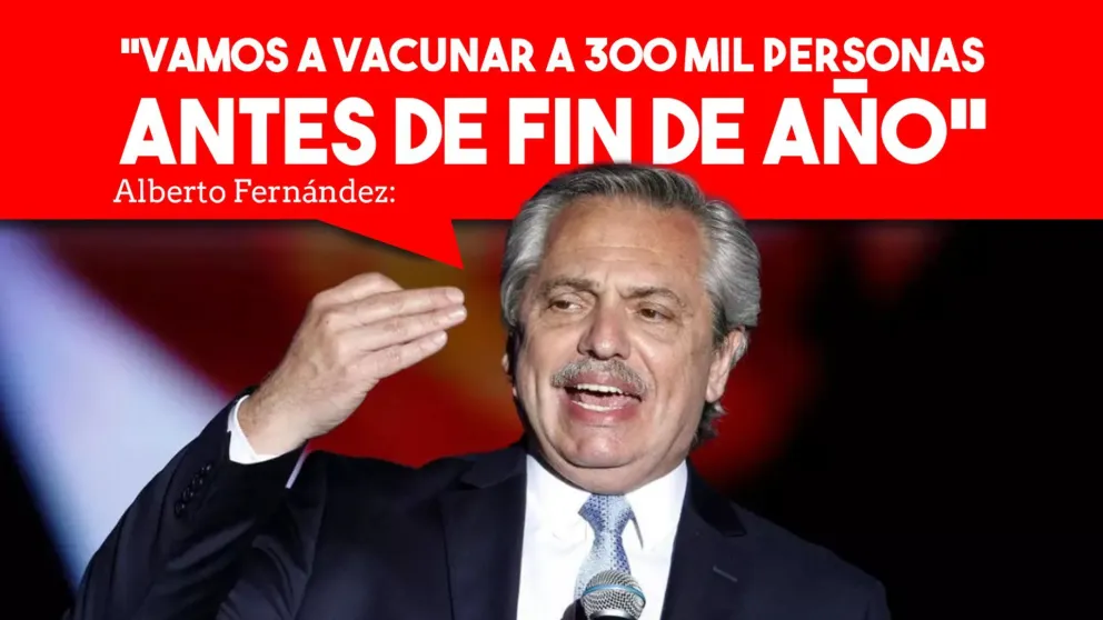 Alberto Fernández aseguró que antes de fin de año se vacunarán más de 300 mil personas contra el Covid