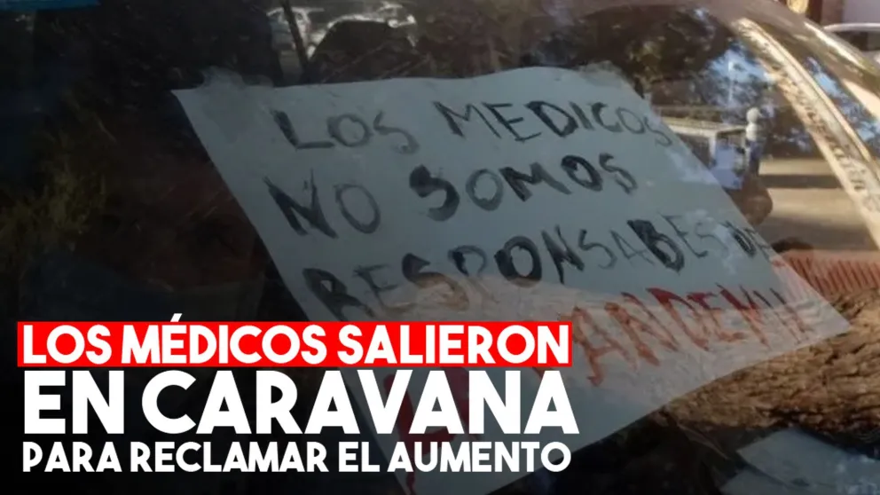 Los médicos marcharon en caravana por el aumento salarial