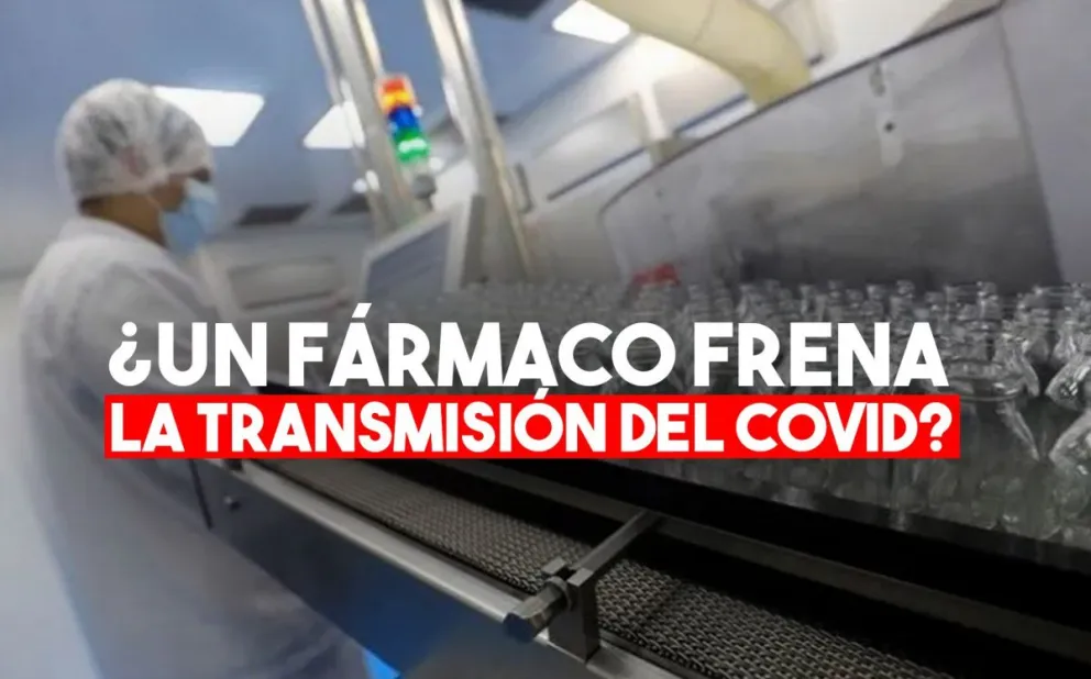 Aseguran que un fármaco reduce la transmisión del coronavirus