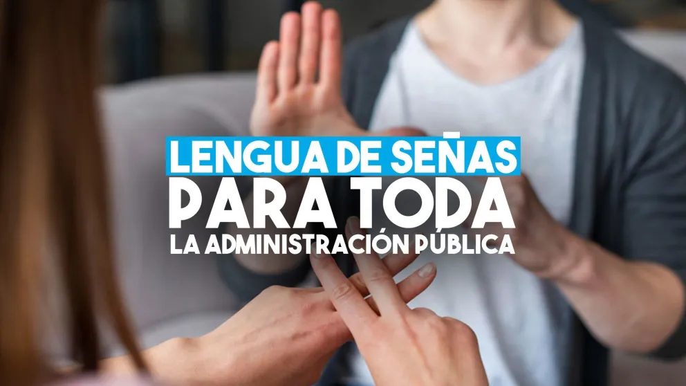 Capacitarán en Lengua de Señas a los empleados de la administración pública