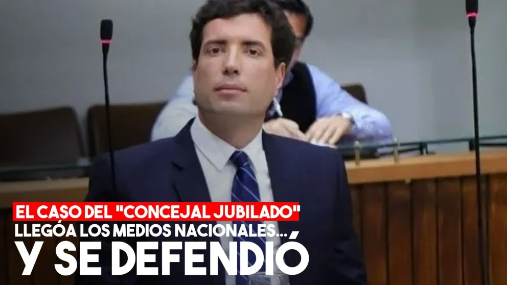 El caso del ex concejal que pidió "jubilarse" otra vez en medios nacionales