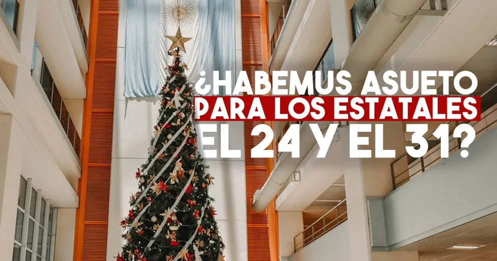 ¿Habrá asueto para la administración pública el 24 y 31 de diciembre?