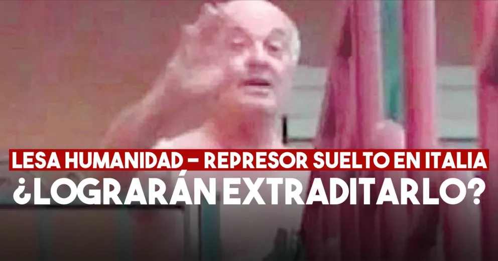 Familiares de víctimas insistirán con la extradición del represor Carlos Malatto
