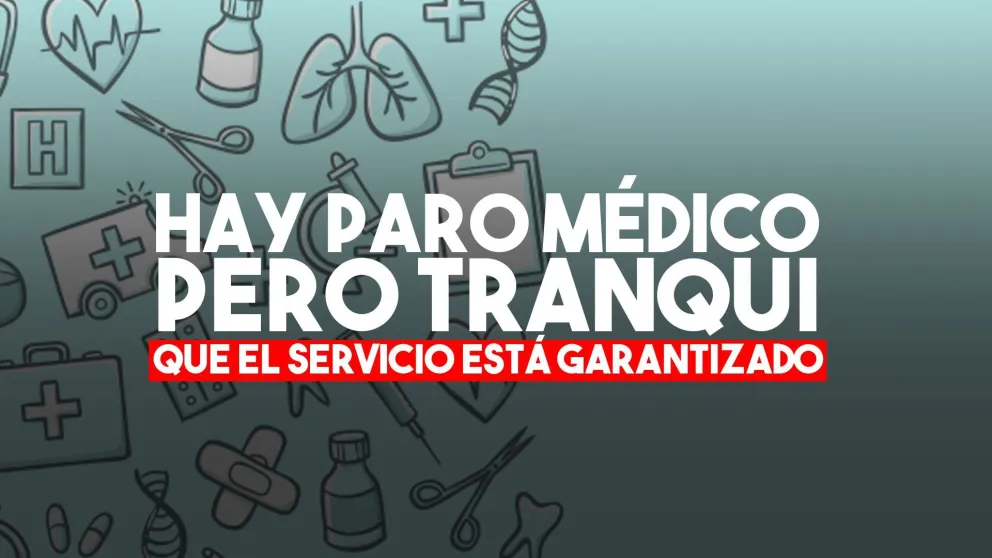 Habrá huelga pero Salud y el Sindicato Médico llegaron a un acuerdo para garantizar el servicio.