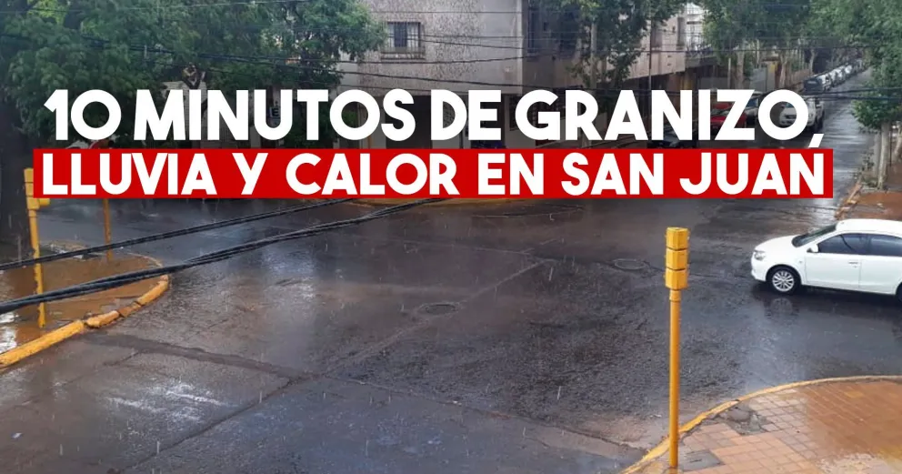Sorprendente granizo y lluvia en San Juan