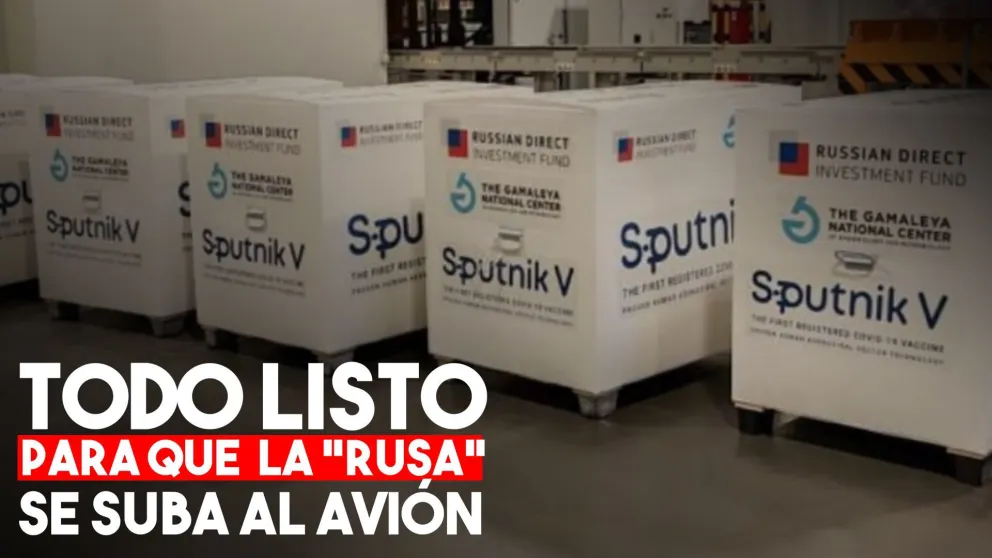 El avión que traerá la vacuna rusa ya está en Moscú