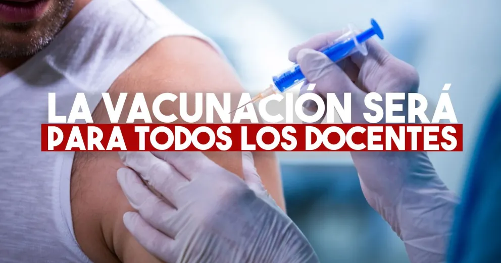Coronavirus: La vacunación será para docentes de todos los niveles, incluso universitarios