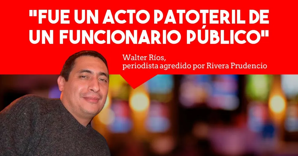 Walter Ríos brindó detalles de la agresión de Rivera Prudencio