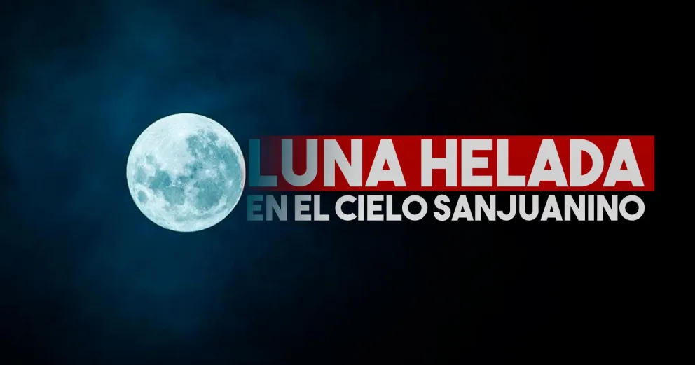 Este martes la luna helada brillará en el cielo sanjuanino