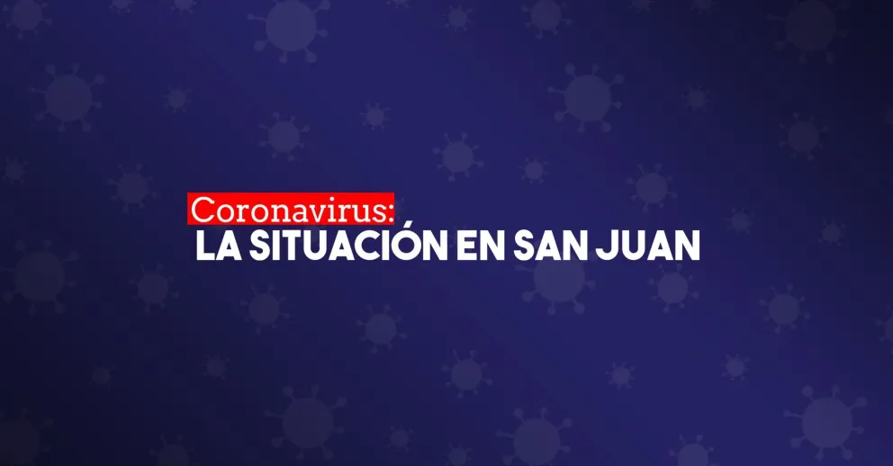 Coronavirus en San Juan: confirman dos nuevos decesos y 134 nuevos casos