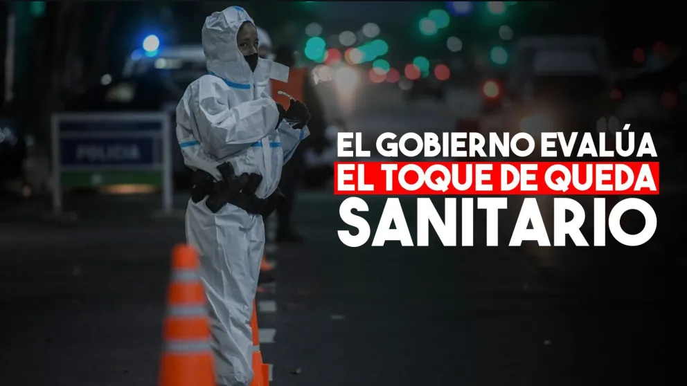 Santiago Cafiero confirmó que el toque sanitario se está evaluando