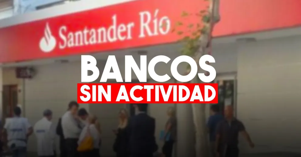 SI vas al banco prestá atención: estas sucursales estarán de paro