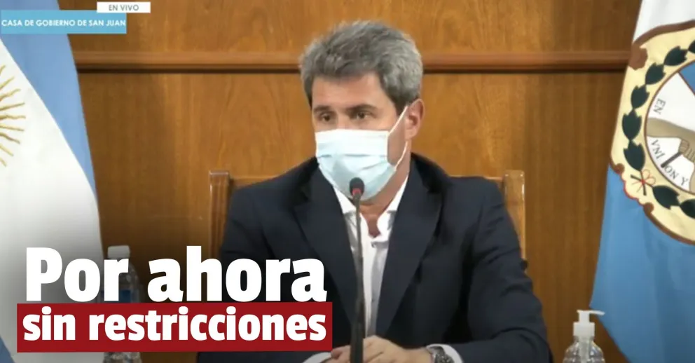 Uñac afirmó que por el momento no habrá restricciones nocturnas en la provincia