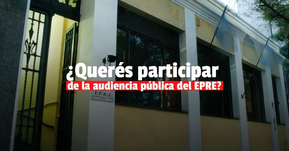 El EPRE realizará su primera audiencia pública desde que empezó la pandemia
