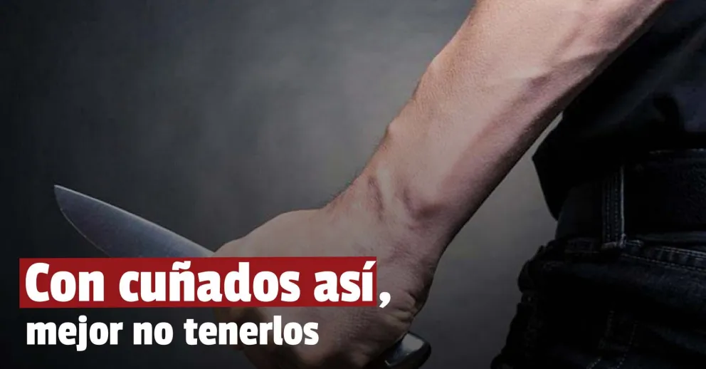 Amenazó a su cuñado con un cuchillo para que se fuera de la casa