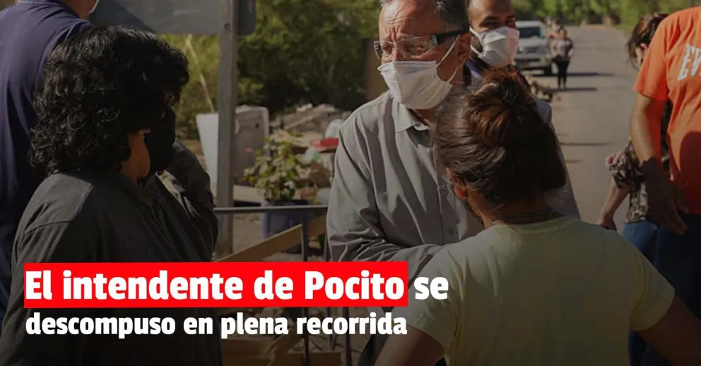 El intendente de Pocito se descompensó en su visita a los afectados por el terremoto