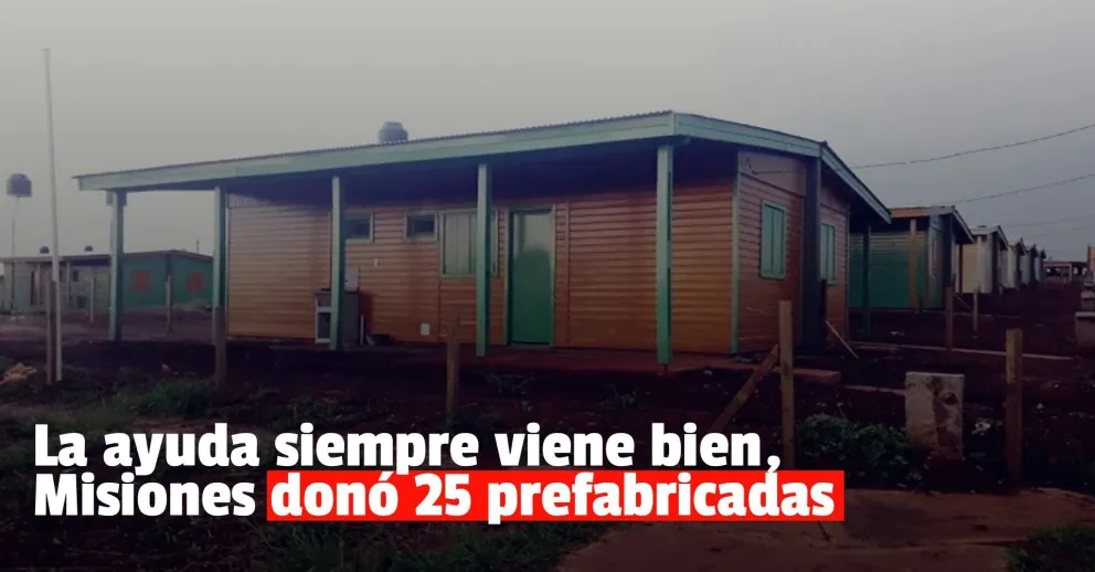 Terremoto: Misiones enviará 25 casas prefabricadas