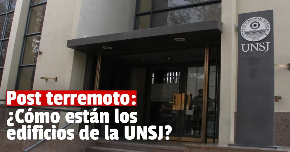 Comenzó el relevamiento estructural de los edificios de la UNSJ