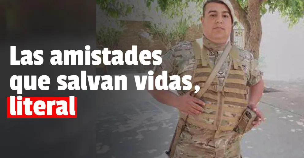 Un militar caucetero le salvó la vida a su amigo