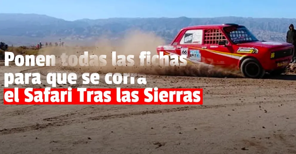 Expectativas e incertidumbre por la realización del Safari Tras las Sierras