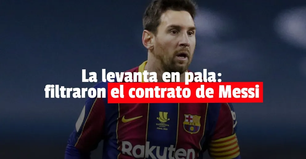 Filtraron el contrato de Messi en Barcelona y estalló el escándalo