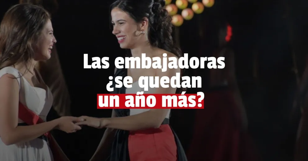 ¿Las embajadoras continúan en el cargo?