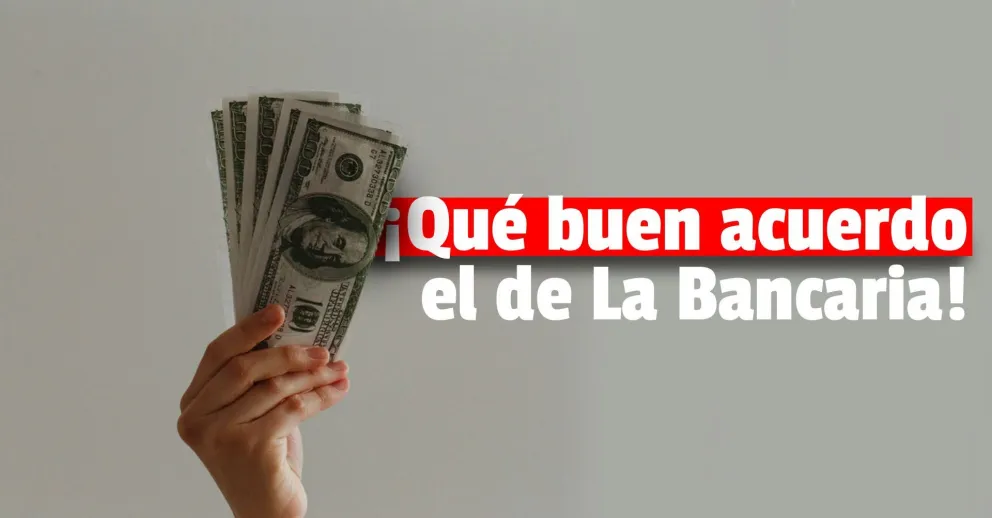El salario inicial de los bancarios será de 100 mil pesos