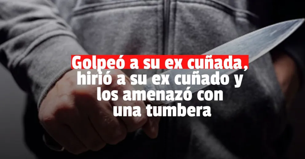 Trepó la pared, rompió una puerta y le pegó a su ex cuñada