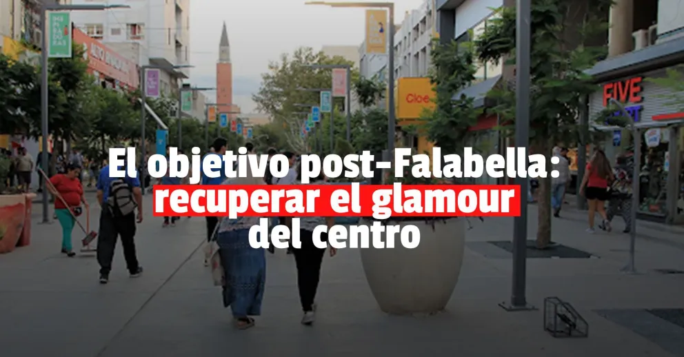 Recuperar el "glamour"del centro: el objetivo de Capital tras la salida de Falabella