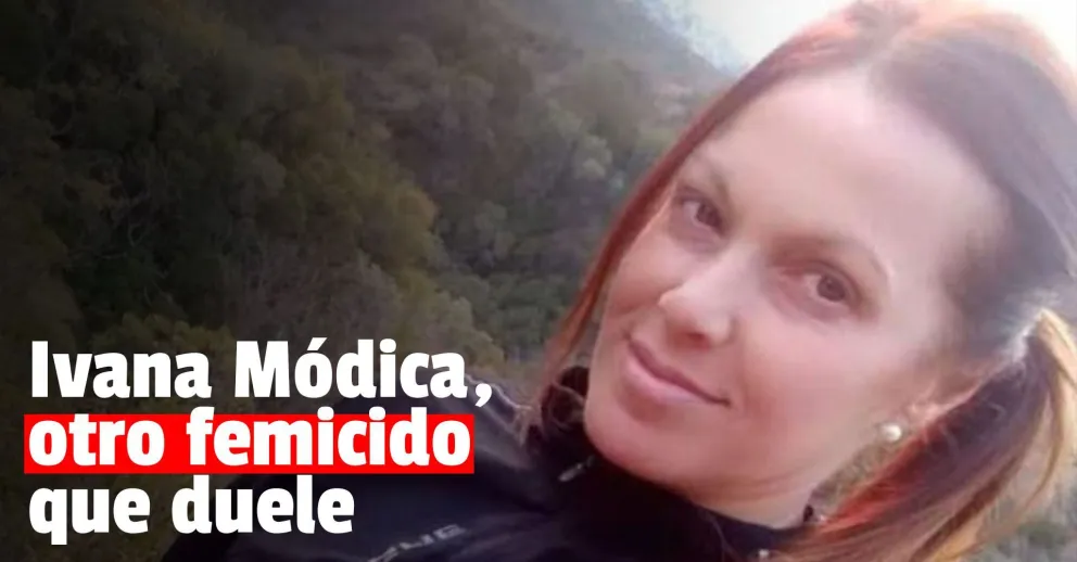 Encontraron el cuerpo de Ivana Módica tras la confesión de su ex pareja