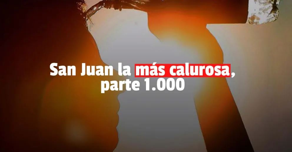 En la recta final del verano, San Juan sigue siendo la más caliente