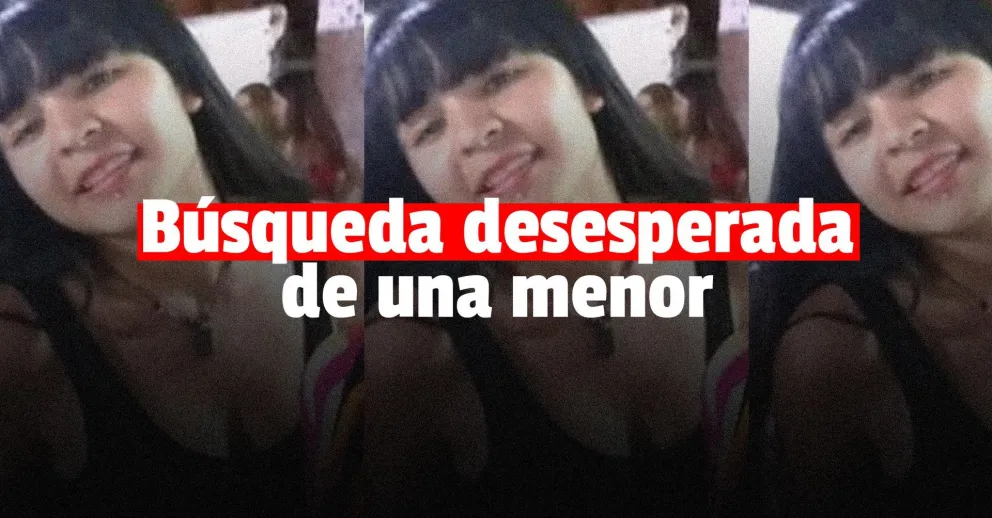 Buscan a una menor que no volvió a su casa