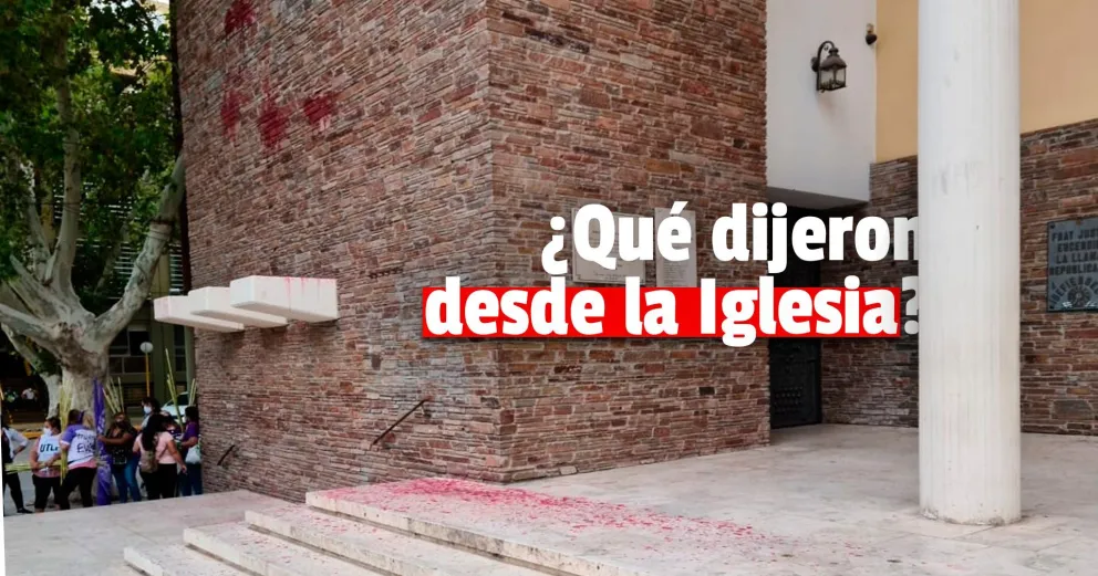 La iglesia emitió un comunicado por las pintadas realizadas en la Catedral durante el 8M