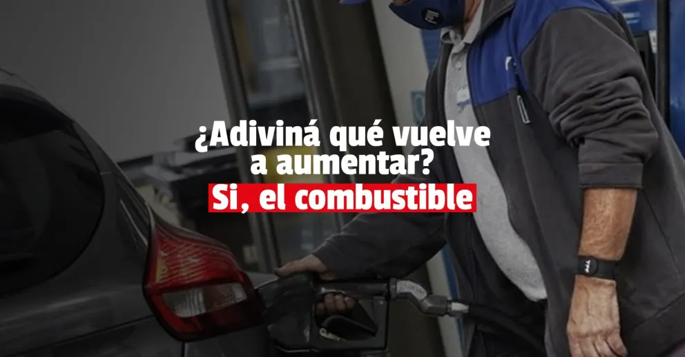 Confirmaron un nuevo aumento del combustible para este viernes