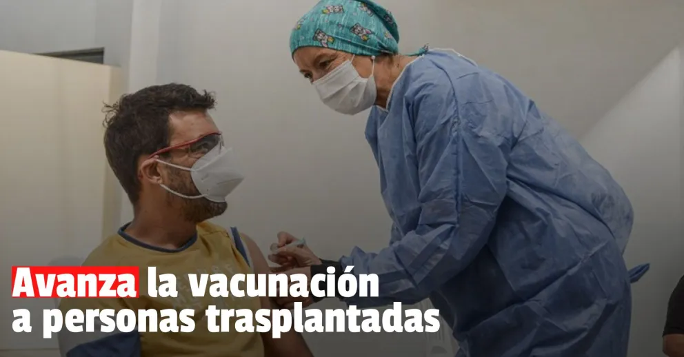 Ya se vacunaron a 157 personas trasplantadas