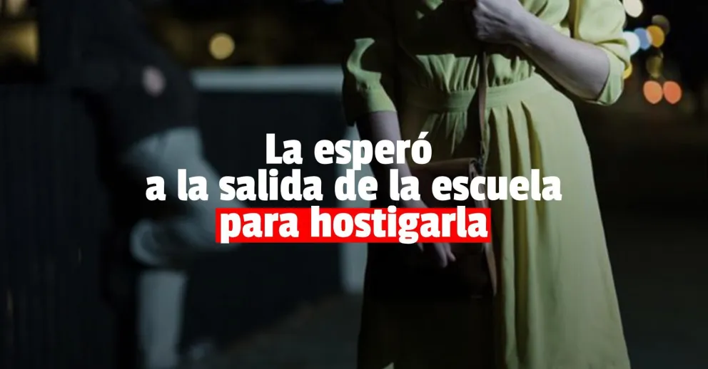 Tenía una perimetral pero esperó a su ex pareja a la salida de la escuela para hostigarla