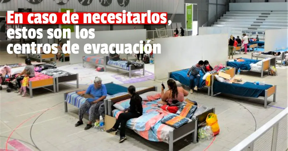 Estos son los lugares para posibles evacuaciones