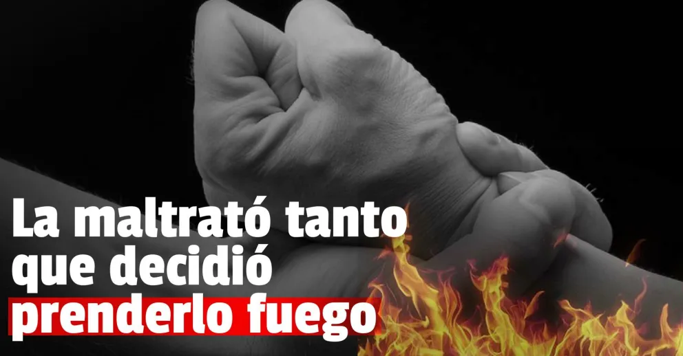 Una mujer se hartó del maltrato de su pareja, lo roció con alcohol y lo prendió fuego