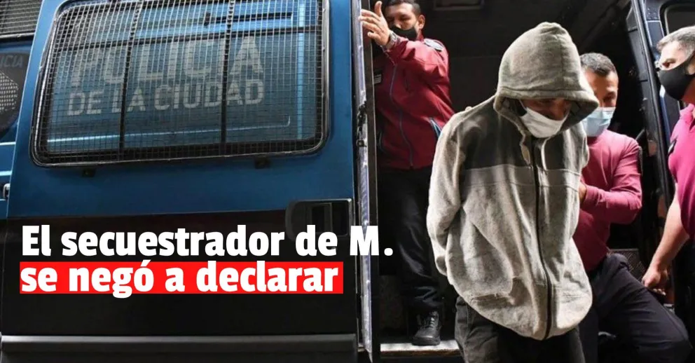 El secuestrador de M. se negó a declarar