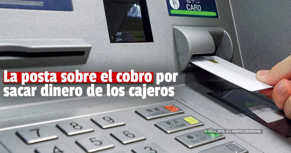 Los cajeros vuelven a cobrar: ¿cuánto habrá que pagar y a quiénes no les corresponde?