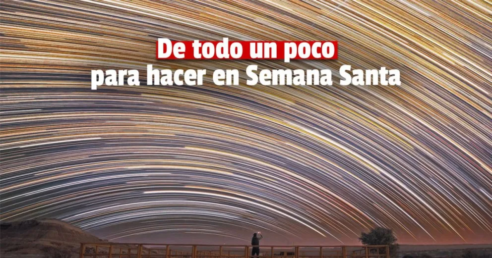 Más de 500 actividades para realizar durante Semana Santa