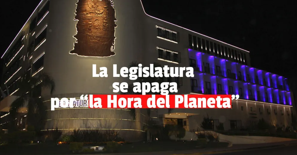 La Legislatura se suma a "la Hora del Planeta"