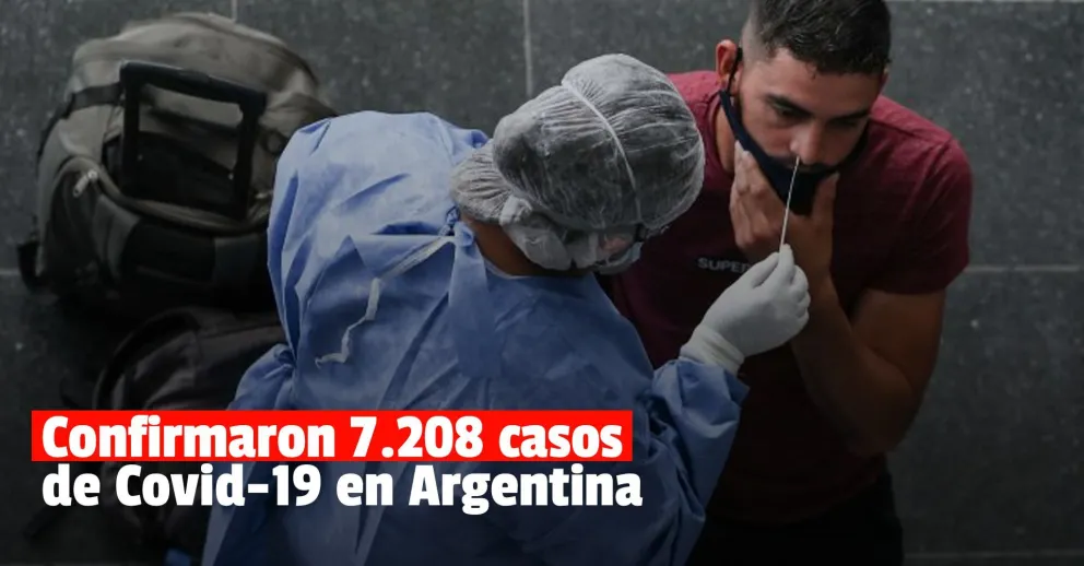 Coronavirus: Argentina confirmó 7.208 nuevas personas contagiadas con el virus