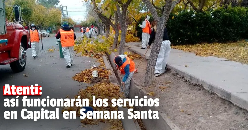 Así funcionarán los servicios en Capital en Semana Santa
