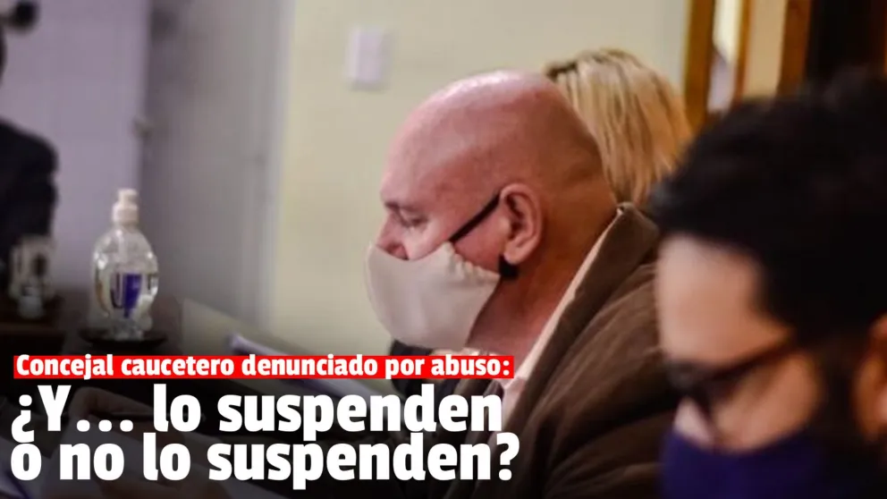 Un informe es clave para definir la suerte del concejal caucetero denunciado por abuso