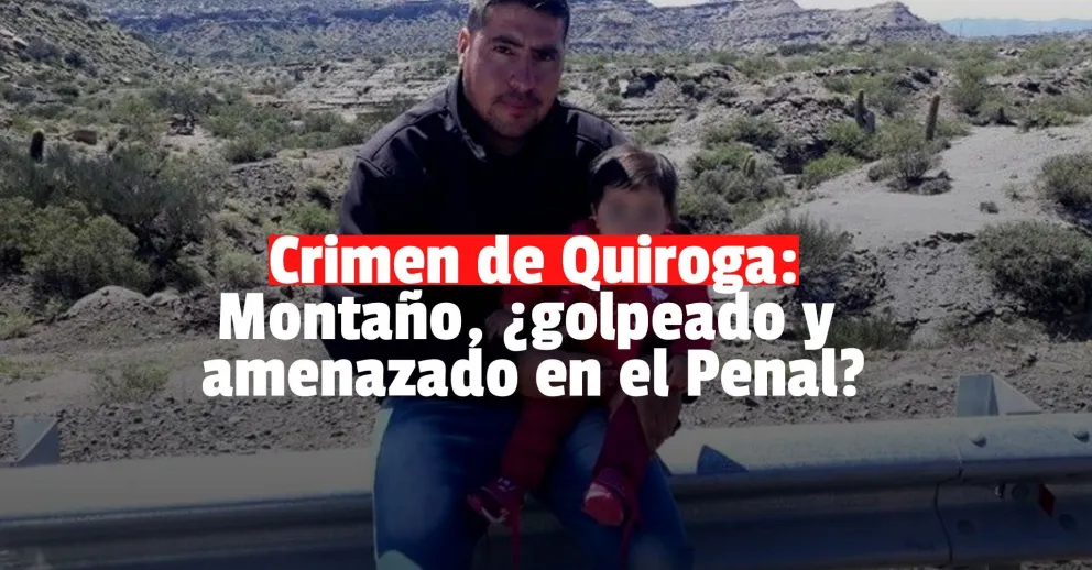 Crimen Rubén Darío Quiroga: amenazaron de muerte a Luis Montaño en el Penal