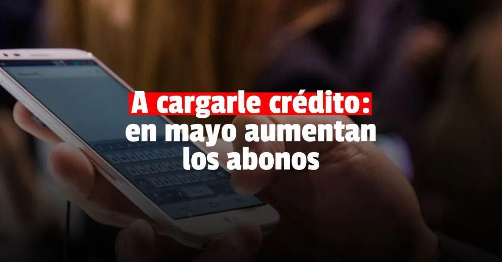 Una empresa de telefonía anunció un aumento de sus tarifas para mayo