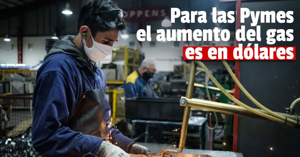 Empresas industriales indicaron que los aumentos del gas impactarán en la inflación
